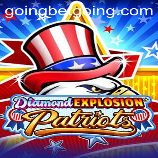 Exploring the Thrills of DiamondExplosionPatriots: An In-Depth Guide